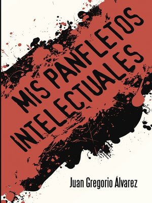 cover image of MIS PANFLETOS INTELECTUALES